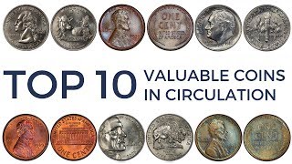 TOP 10 Most Valuable Coins in Circulation  Rare Pennies Nickels Dimes amp Quarters Worth Money [upl. by Uhej531]