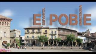 El Poble Espanyol The Spanish Village Barcelona Spain OFFICIAL VIDEO [upl. by Baiel]