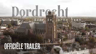 Docu Dordrecht door de jaren heen  Trailer 2021 [upl. by Valiant]