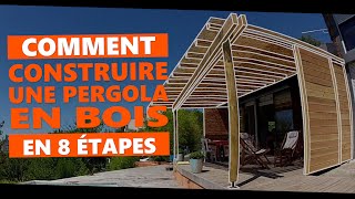 Comment construire une pergola en bois en 8 étapes [upl. by Regor]