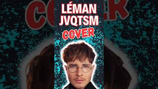 JVQTSM  Léman  Cover [upl. by Crawley59]