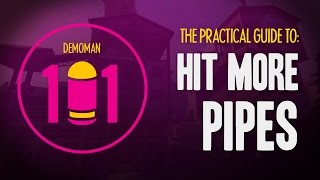 TF2 Demoman 101  Hit More Pipes [upl. by Goodden598]