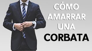 3 MANERAS FACILES DE AMARRAR UNA CORBATA [upl. by Ocsicnarf]