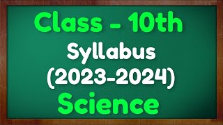 Class 10 Science Syllabus 202324 CBSE Class 10 Reduced Syllabus 2024 Science Deleted Syllabus 2024 [upl. by Yrkcaz]