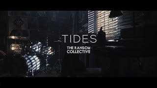 The Ransom Collective  Tides [upl. by Nekcerb594]