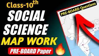 SST PREBoard Map Work Class 10 CBSE Pre Board Exam  Class 10 Social Science Pre Board Paper [upl. by Dinsmore]