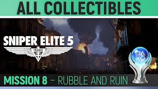 Sniper Elite 5  Mission 8  All Collectibles amp Trophies 🏆 Rubble and Ruin [upl. by Ydnam]