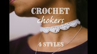 DIY Crochet Chokers 4 Styles [upl. by Oicelem44]