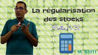 la régularisation des stocks partie 1 sur 3 [upl. by Cook933]