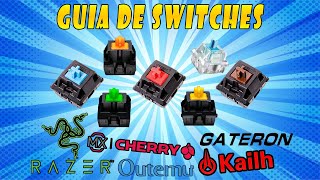 GUÍA DEFINITIVA DE SWITCHES PARA NOOBS CHERRY MXRAZERGATERONKAILHOUTEMU [upl. by Hugues]