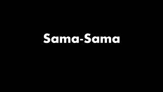 SamaSama Lyric Video  Alamid [upl. by Anieral]