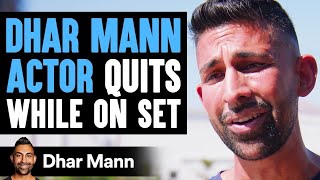 Dhar Mann ACTOR QUITS While On Set What Happens Next Is Shocking  Dhar Mann [upl. by Shlomo]