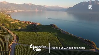 Weekend sur les rives du Léman  Échappées belles [upl. by Easter]