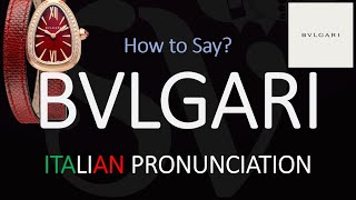 How to Pronounce Bvlgari CORRECTLY [upl. by Liatnahs957]