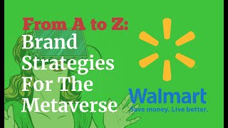 Walmart in the Metaverse Explained [upl. by Candyce]