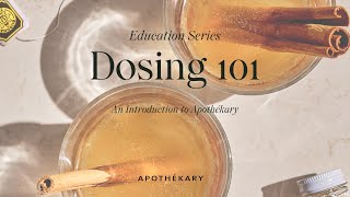 Dosing 101 An Introduction to Apothékary [upl. by Arotak591]