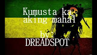 Kumusta ka aking mahal Reggae [upl. by Atilal]