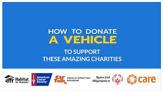 How to Donate a Car to Americas Top Charities [upl. by Nylirad]