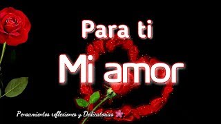 Imagenes con Frases bonitas de amor para dedicar [upl. by Suolkcin]