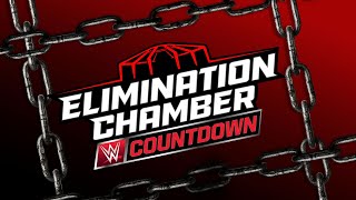 Countdown to Elimination Chamber 2025 March 1 2025 [upl. by Lesoj]