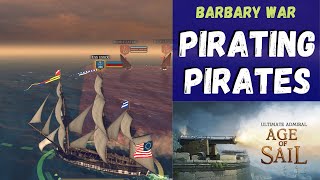 Ultimate Admiral Age of Sail  Pirating Pirates  Barbary Wars 1 [upl. by Maurer]