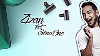 Zizan feat SonaOne  Chentaku Official Lyric Video [upl. by Tracee]