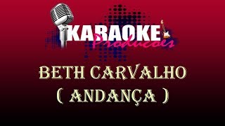 BETH CARVALHO  ANDANÇAS  KARAOKE [upl. by Nolita124]