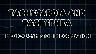 Tachycardia and Tachypnea Medical Symptom [upl. by Drofiar]