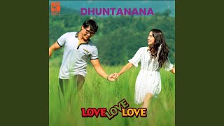 Dhuntanana From quotLove Love Lovequot [upl. by Bashee]