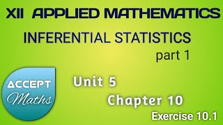 Inferential Statistics part 1 📒 Class 12 📘 Applied Mathematics [upl. by Toffic]