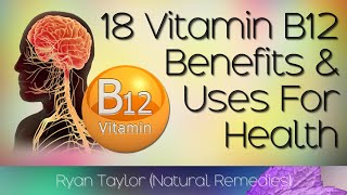 Vitamin B12 Benefits and Uses Cobalamin [upl. by Merill529]