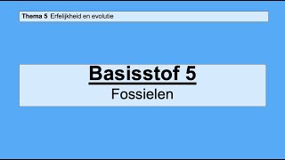 VMBO HAVO 2  Erfelijkheid en evolutie  Basisstof 5 Fossielen [upl. by Melessa]