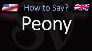 How to Pronounce Peony CORRECTLY [upl. by Lorou]