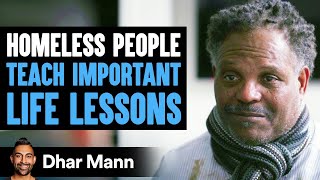 Homeless People Teach IMPORTANT LIFE LESSONS What Happens Next WILL SHOCK YOU  Dhar Mann [upl. by Ellerd988]