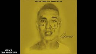 KADY CAIN Ft Neo Pistea  DIME Letra [upl. by Rekoob]