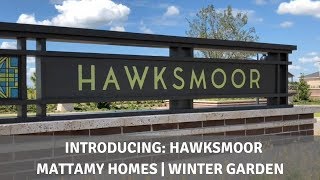 Introducing Hawksmoor by Mattamy Homes [upl. by Langsdon]