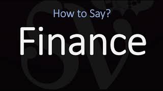 How to Pronounce Finance 3 WAYS British amp American English Pronunciation [upl. by O'Shee]