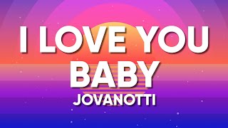 Jovanotti Sixpm  I LOVE YOU BABY TestoLyrics [upl. by Kippar]