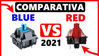 BLUE SWITCHES vs RED SWITCHES 🔥  Comparativa y Explicacion 2021 [upl. by Blatman]