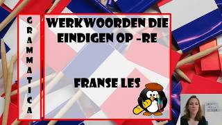 Grammaire Werkwoorden RE [upl. by Aynas]