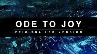 Ode To Joy  Epic Trailer Version [upl. by Lilllie]