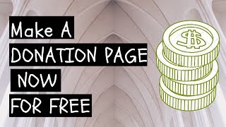 How To Make Donation Page For Free [upl. by Leanard]