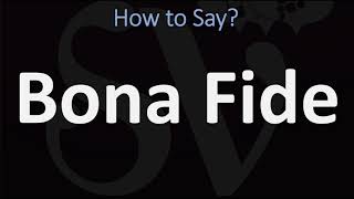 How to Pronounce Bona Fide CORRECTLY [upl. by Acirdna]