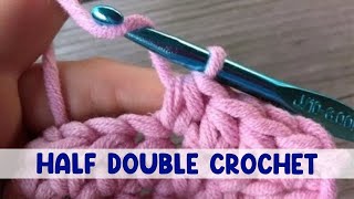 How to Work the Half Double Crochet Stitch HDC [upl. by Foy]