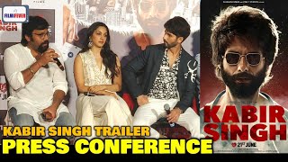 Kabir Singh Trailer Launch PRESS CONFERENCE  Shahid KapoorKiara AdvaniSandeep Vanga  Arjun Reddy [upl. by Zebulon]