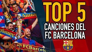 ESTO canta la HINCHADA del FC BARCELONA en el CAMP NOU  TOP 5 CÁNTICOS BLAUGRANAS [upl. by Moir]