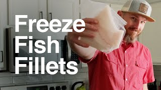 2 Ways To Freeze Fish Fillets [upl. by Gladi]