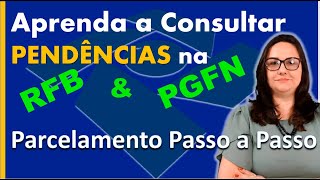 Aprenda como consultar DÍVIDAS e PENDÊNCIAS FISCAIS e parcelar débitos na Receita Federal e PGFN [upl. by Pamella76]