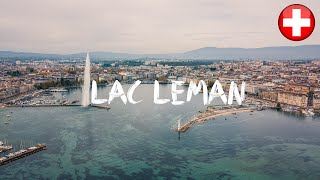 LAC LÉMAN  GENÈVE LAUSANNE MONTREUX  SUISSE 4K [upl. by Acissj]