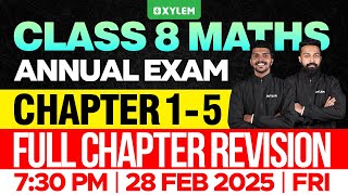 Class 8 Annual Exam  Maths  Chapter 15  Full Chapter Revision  Xylem Class 8 [upl. by Ahsaekal]